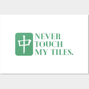 Never touch my Tiles (Green) Posters and Art